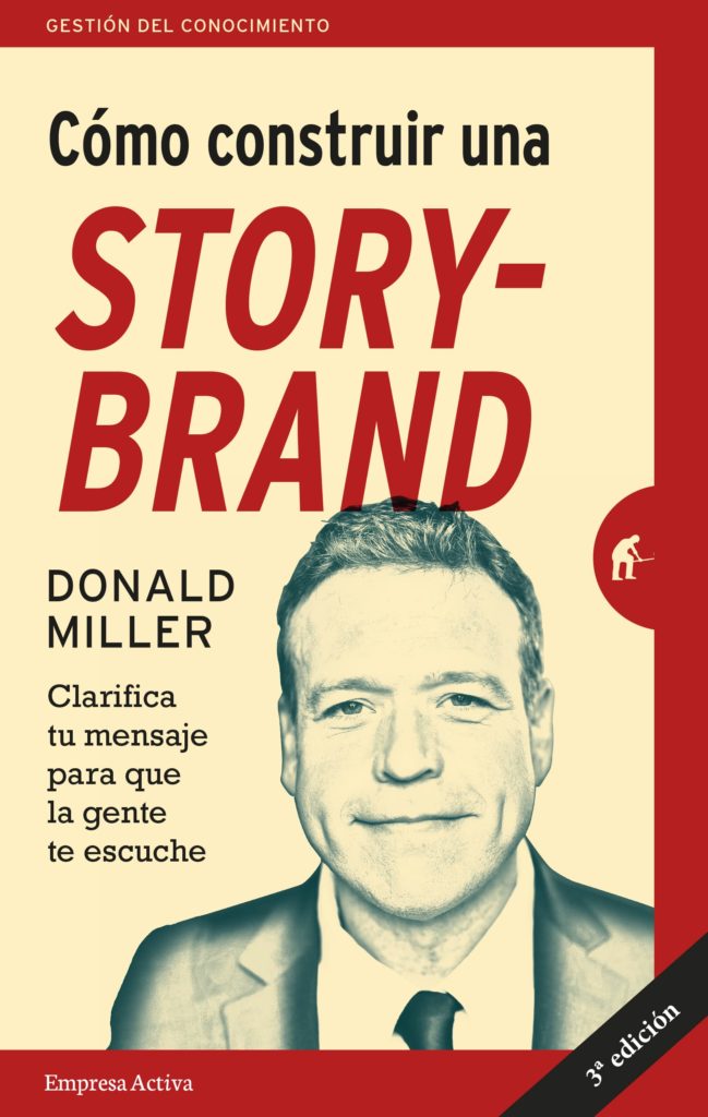 Libro de marketing digital - Cómo construir una storybrand de Donald Miller