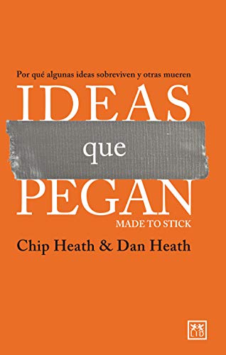 Libro de marketing digital - Ideas que pegan de Chip Heath y Dan Heath