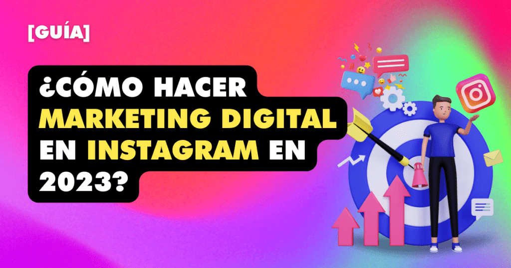 cómo hacer marketing digital en instagram