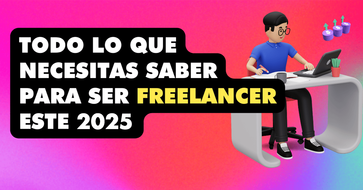 ¿Quieres ser freelancer?