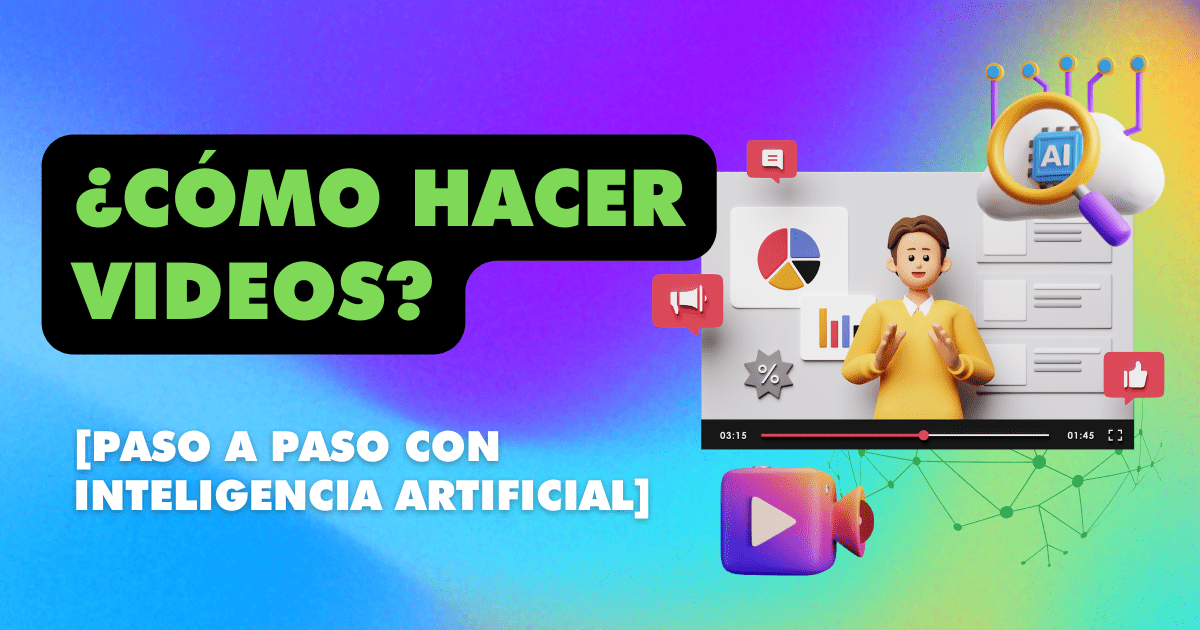 ¿Cómo hacer videos? [Paso a paso con Inteligencia artificial ...
